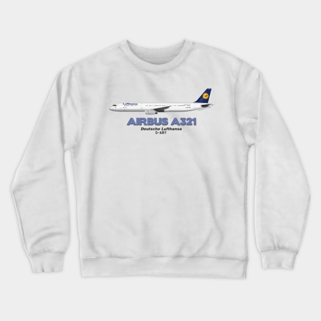 Airbus A321 - Deutsche Lufthansa Crewneck Sweatshirt by TheArtofFlying